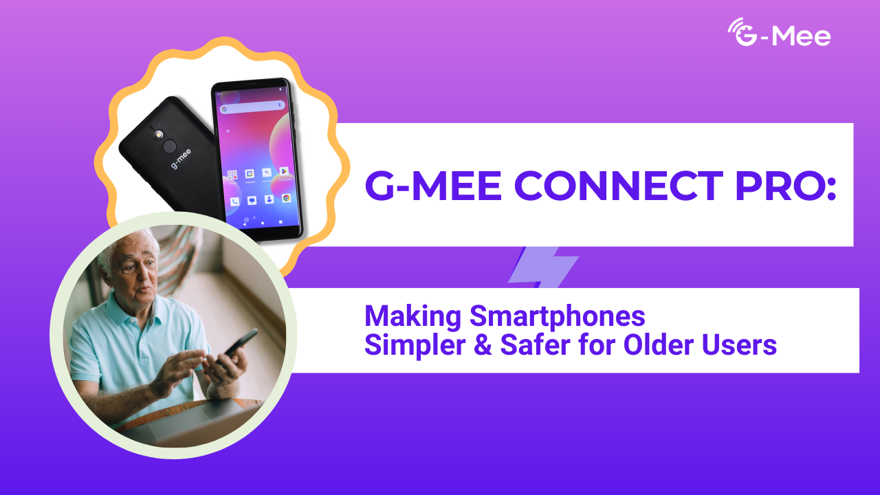 G-mee Connect Pro Older Smartphone Users